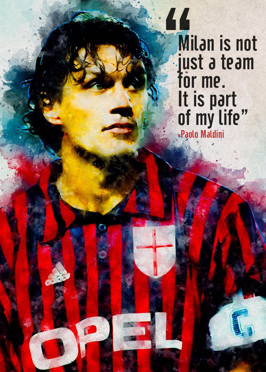 'PAOLO MALDINI QUOTE' Poster By MIKHA ART | Displate