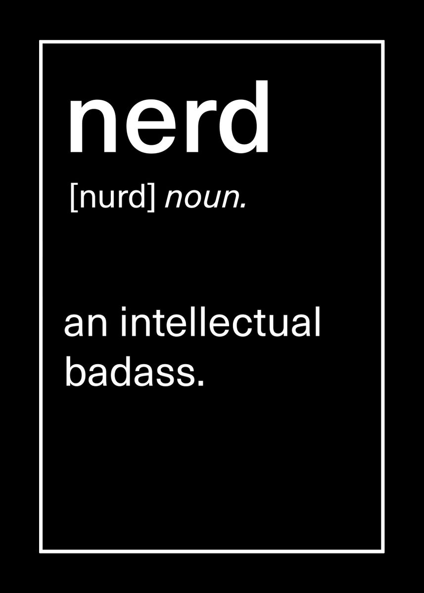 'Dictionary Nerd Definition' Poster, picture, metal print, paint by