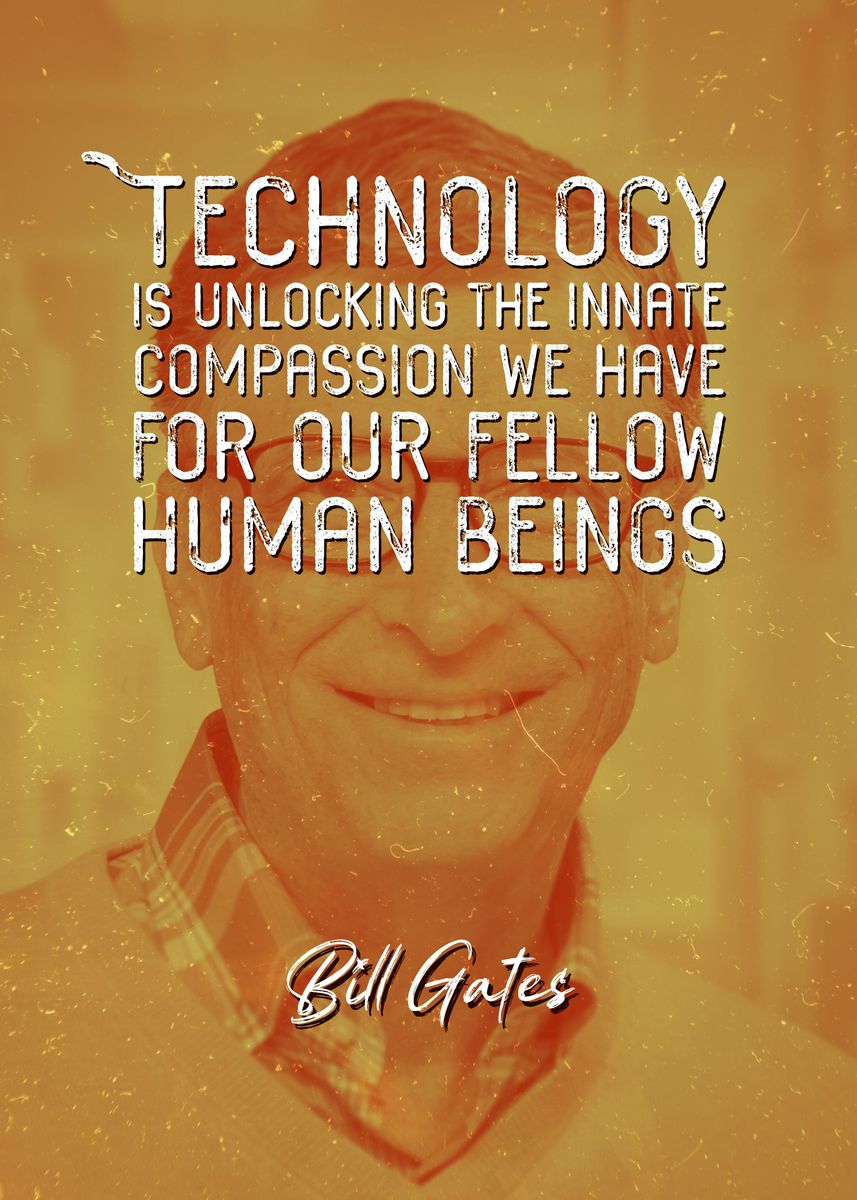 'Bill Gates Technology' Poster by Quoteey  | Displate