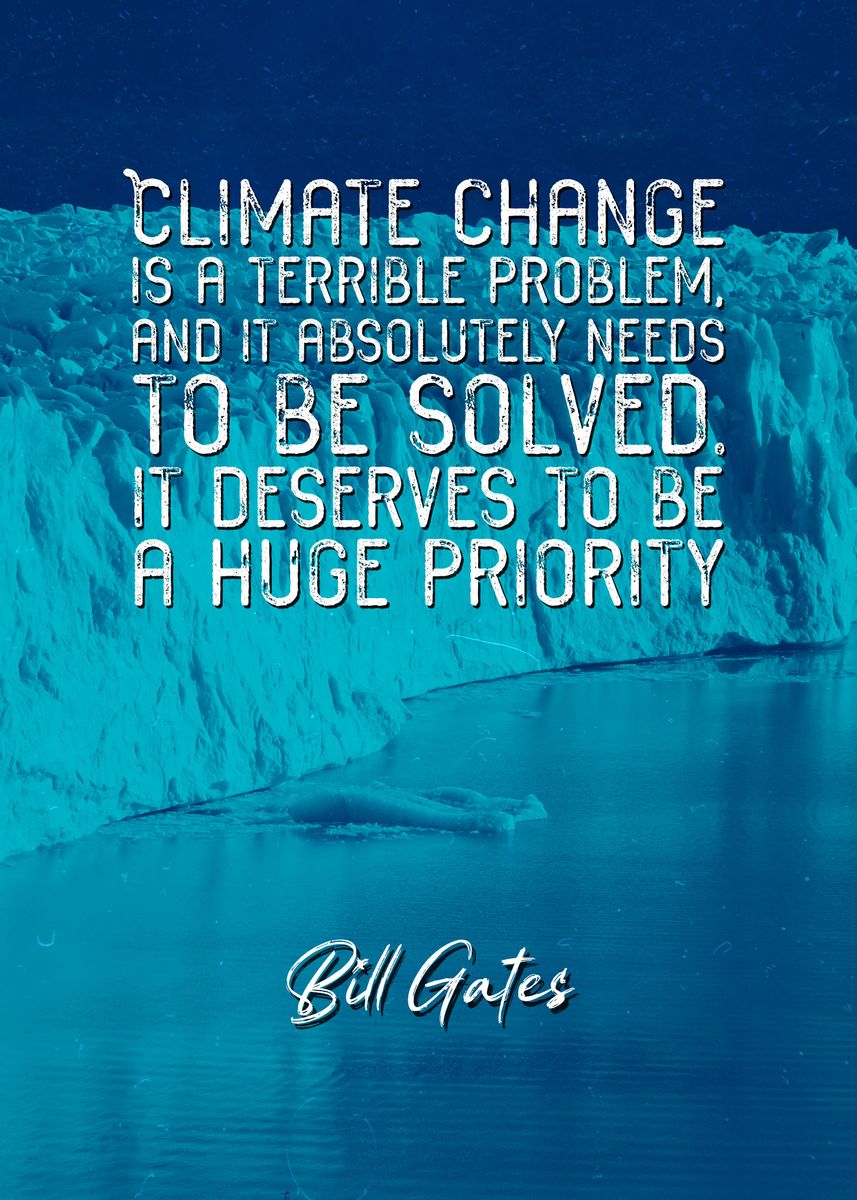 'Bill Gates Climate Change' Poster by Quoteey  | Displate