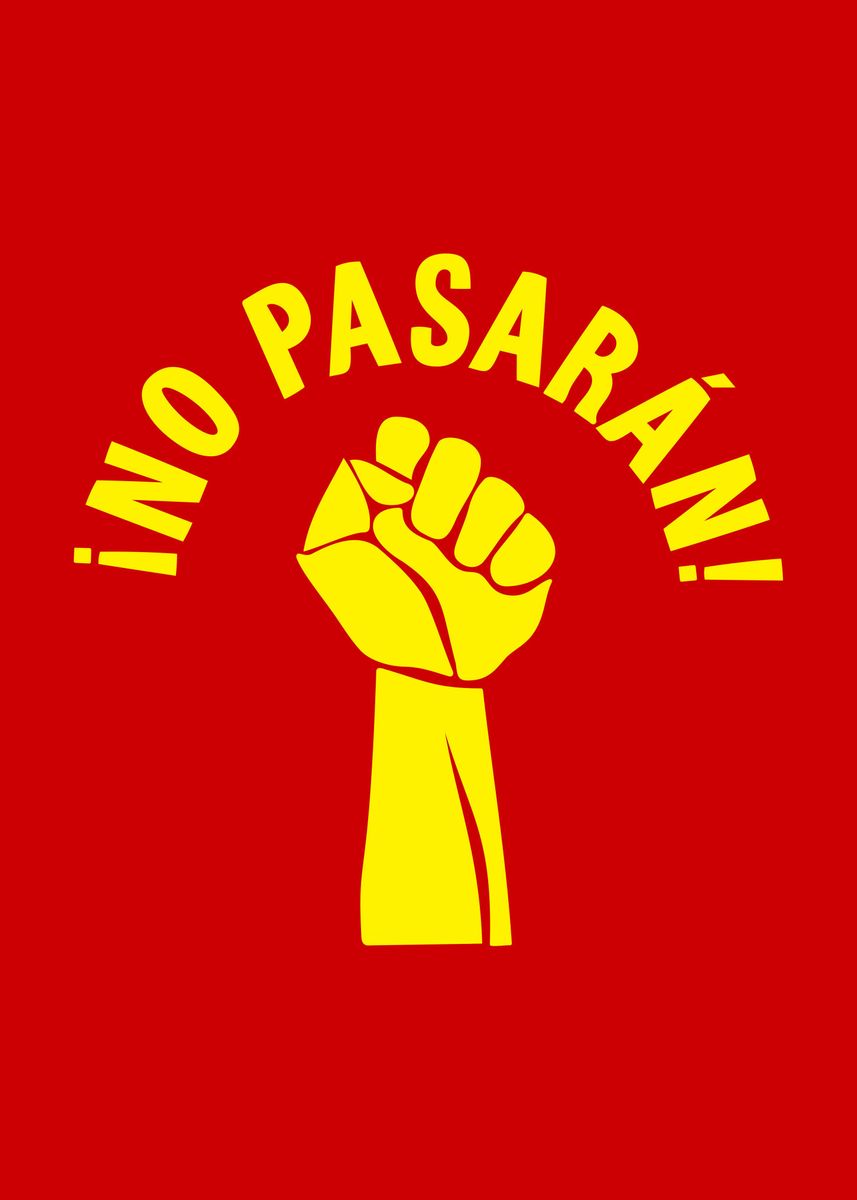 'No Pasaran Protest Fist' Poster, picture, metal print, paint by ...