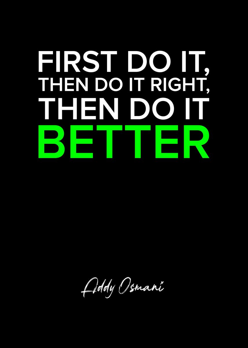 'First do it' Poster, picture, metal print, paint by Quoteey | Displate