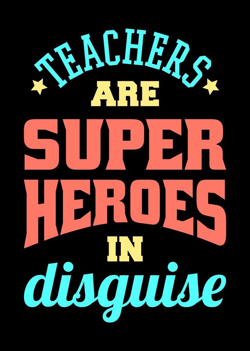 'Teacher Hero' Poster by emodist creates | Displate