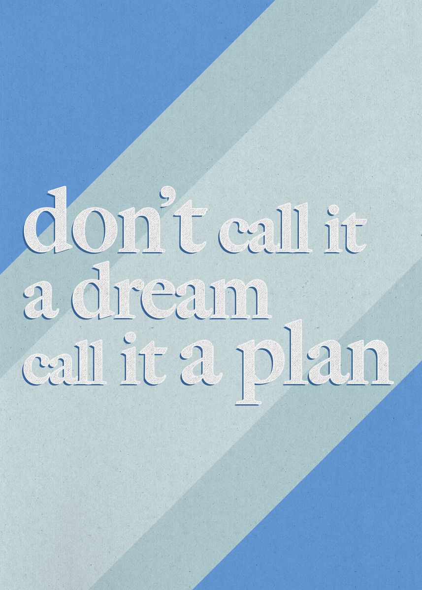 Dont Call It A Dream Poster By Optic Riot Displate