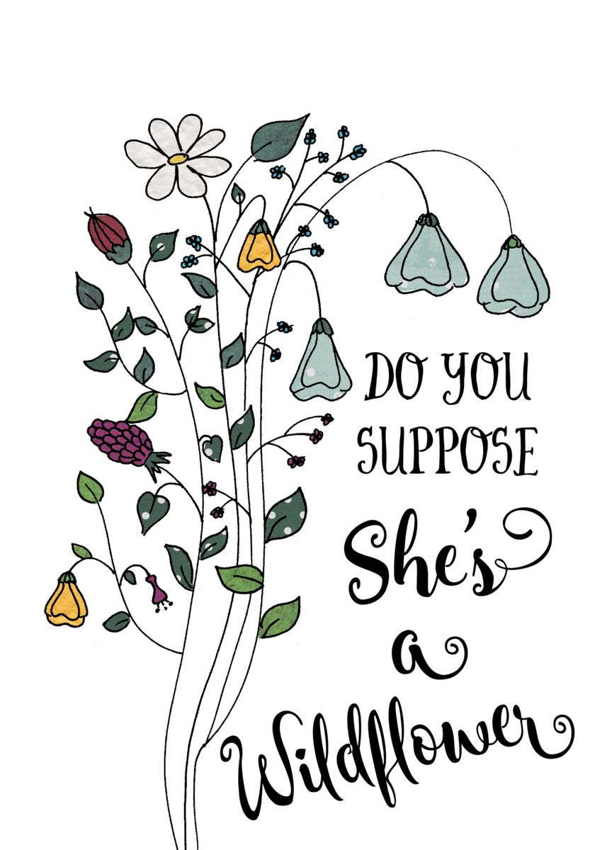 'shes a wildflower' Poster, picture, metal print, paint by ...