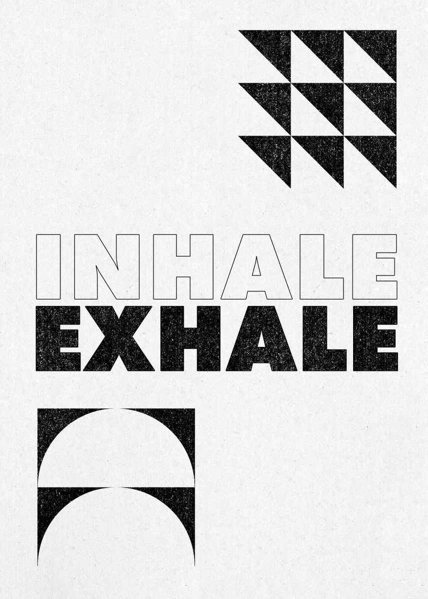 Inhale Exhale Poster By Optic Riot Displate