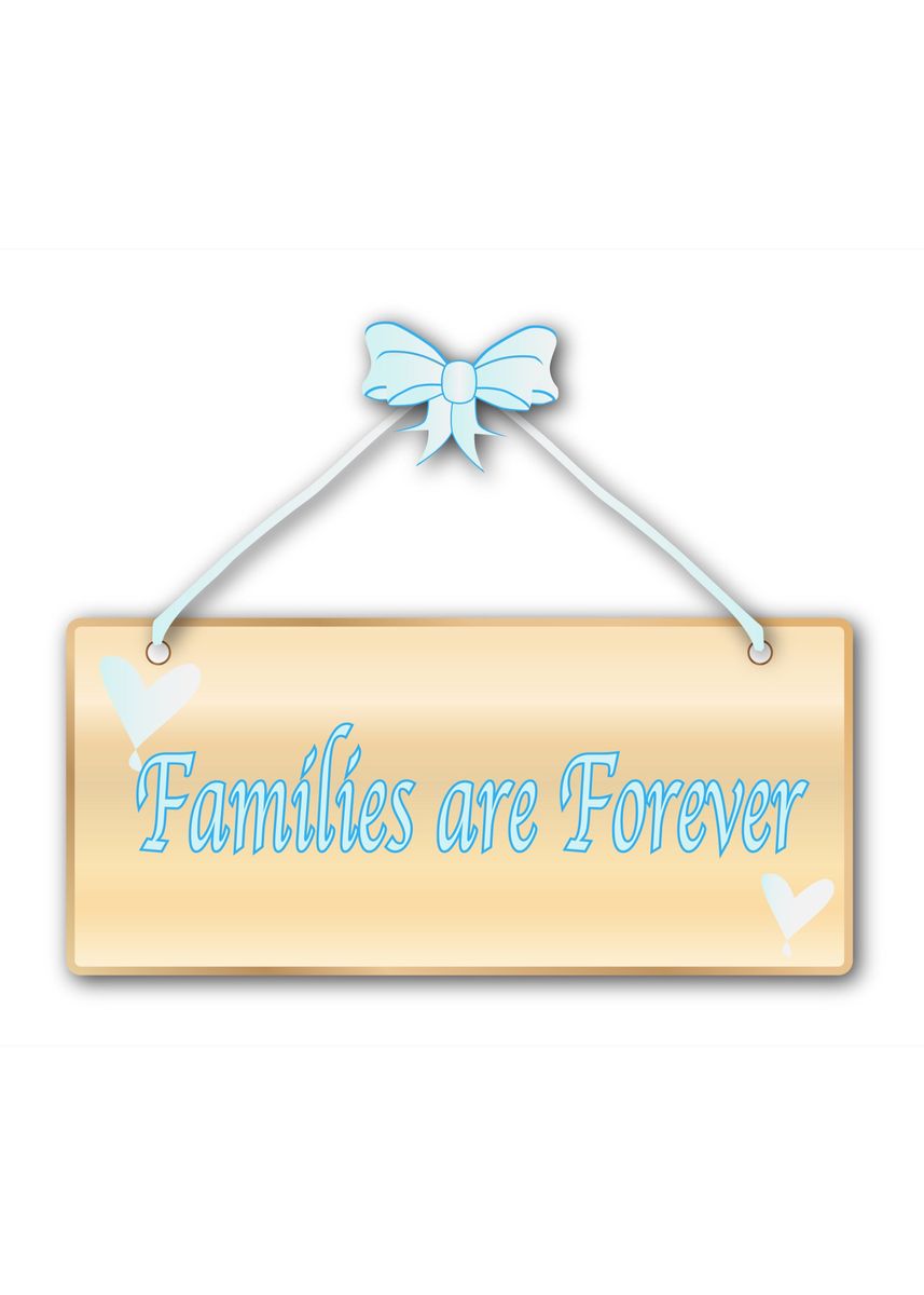 'Families Are Forever' Poster, picture, metal print, paint by HomeStead ...