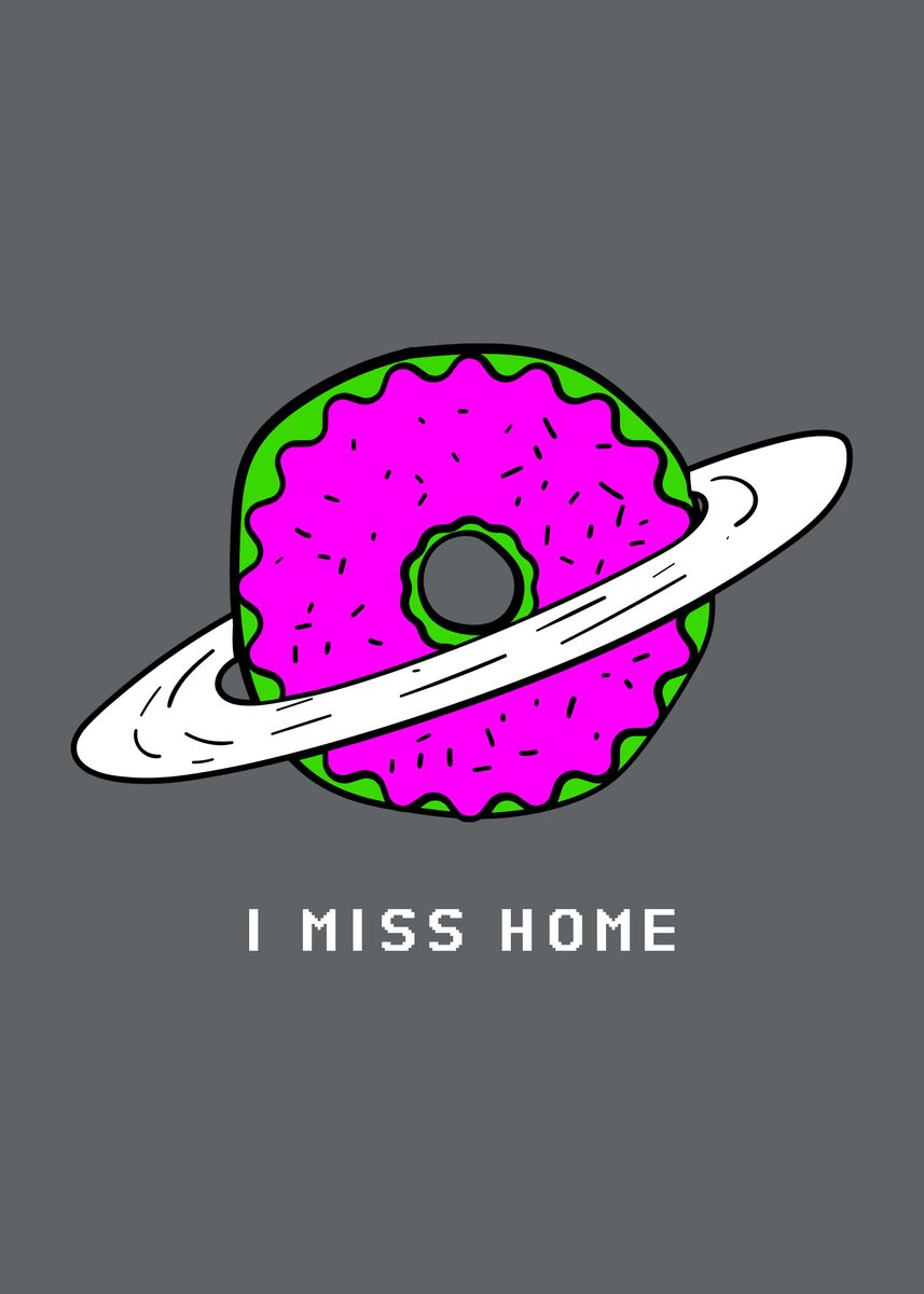 'I miss home' Poster by Lucky Art Displate