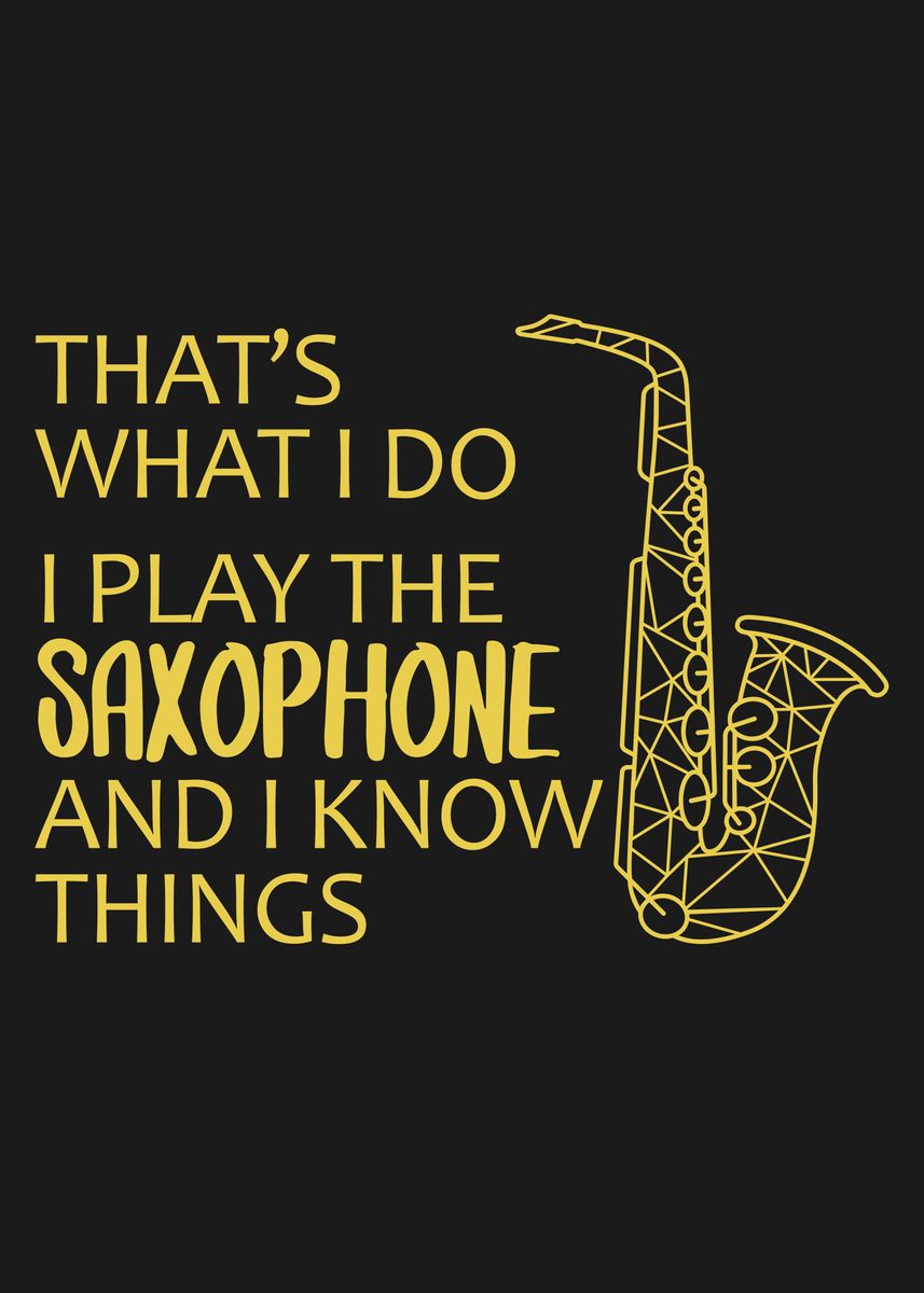 'SAXOPHONIST FUNNY GIFT' Poster by PosterWorld | Displate