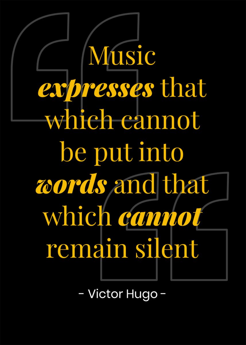 'Victor Hugo Music Quotes' Poster by Robby Fathur | Displate