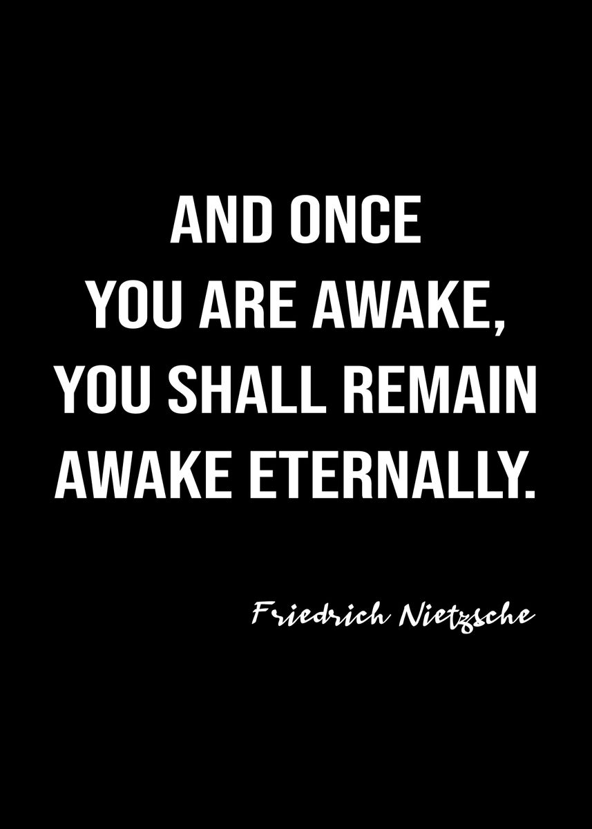 'Nietzsche On Being Awake' Poster by Art Ofphotos | Displate