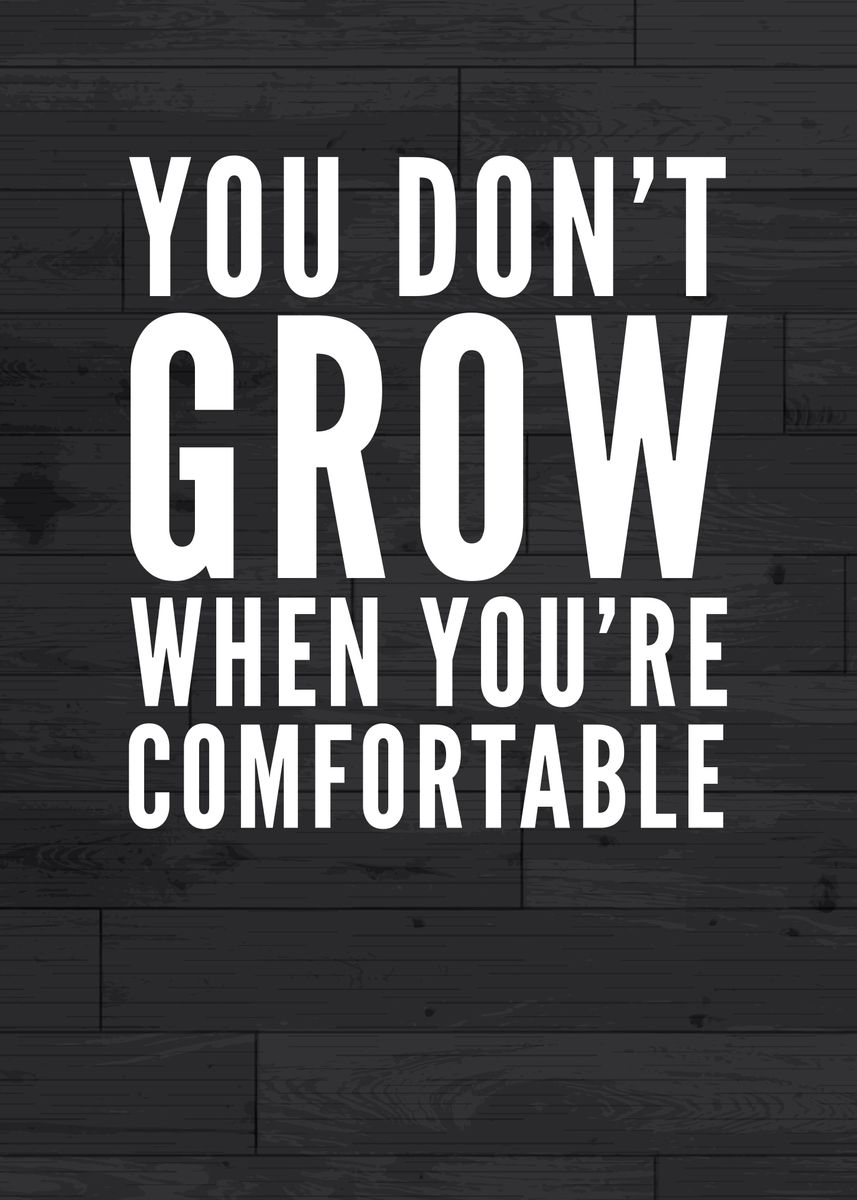  Comfort Zone Poster By PosterWorld Displate