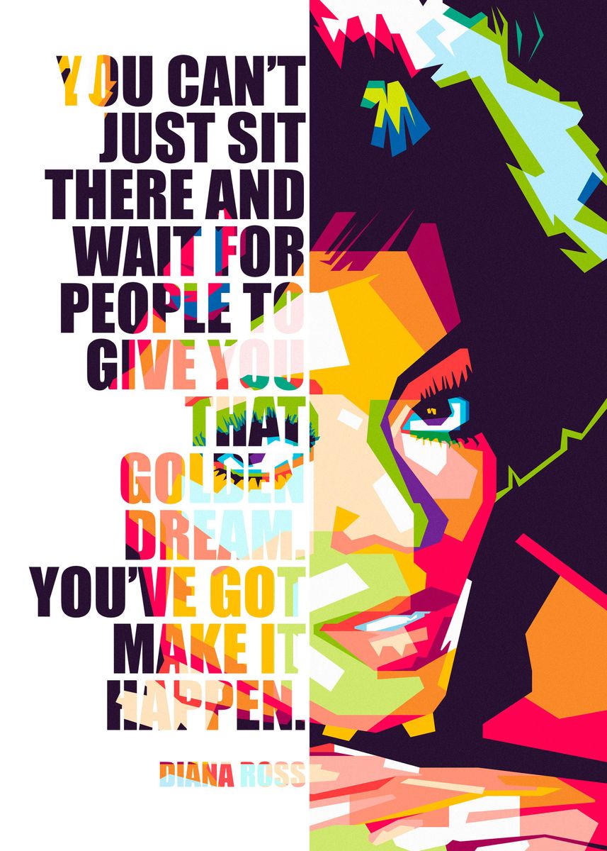 Diana Ross Quote Poster By Nofa Aji Zatmiko Displate 0833
