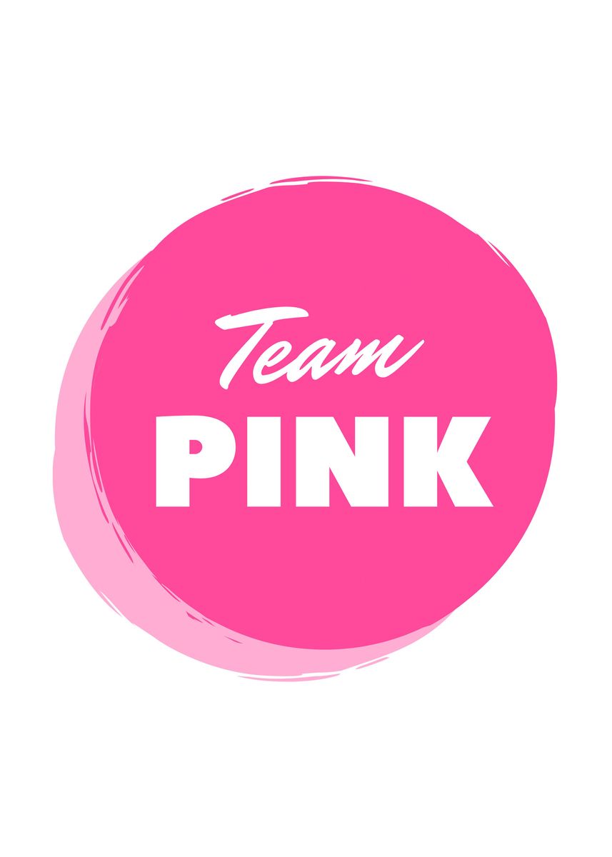 'Team Pink' Poster, picture, metal print, paint by TheGiftHub | Displate