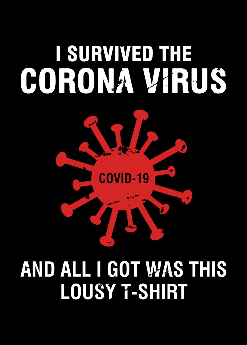 'Corona Virus Survivor' Poster, picture, metal print, paint by ...