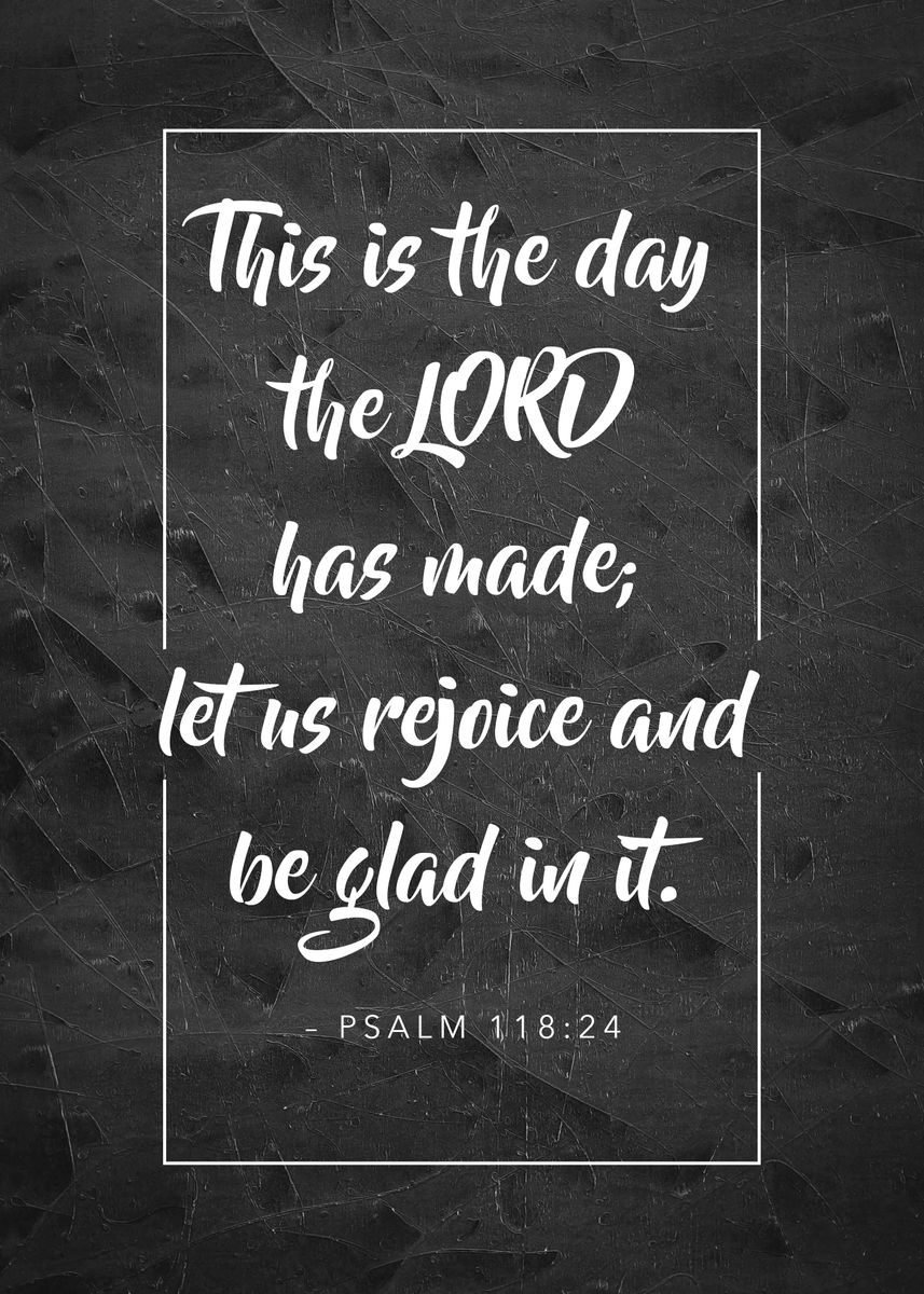 psalm-118-verse-24-poster-picture-metal-print-paint-by-viennarz
