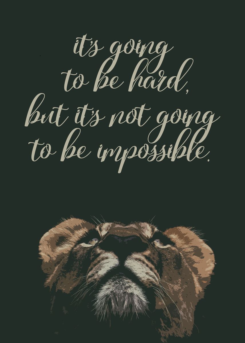 'Nothing Impossible Quote' Poster, picture, metal print, paint by