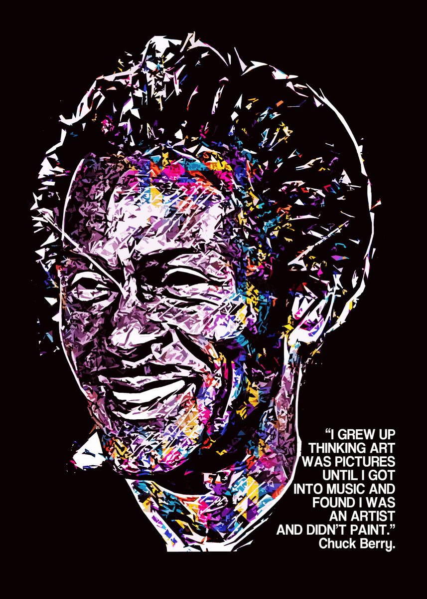 'CHUCK BERRY QUOTE' Poster by MoveUp Displate