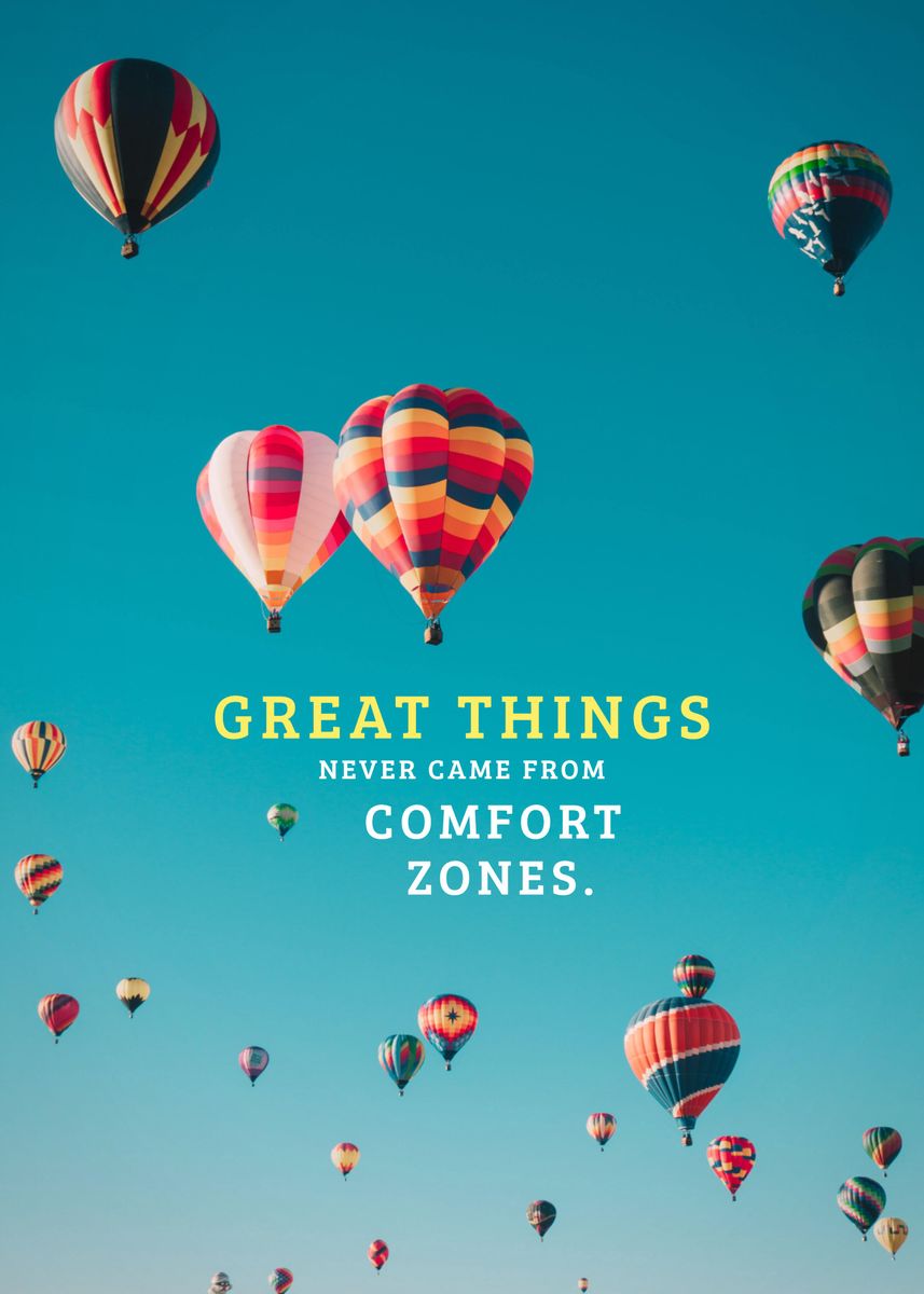 'Get out your comfort zone' Poster, picture, metal print, paint by ...
