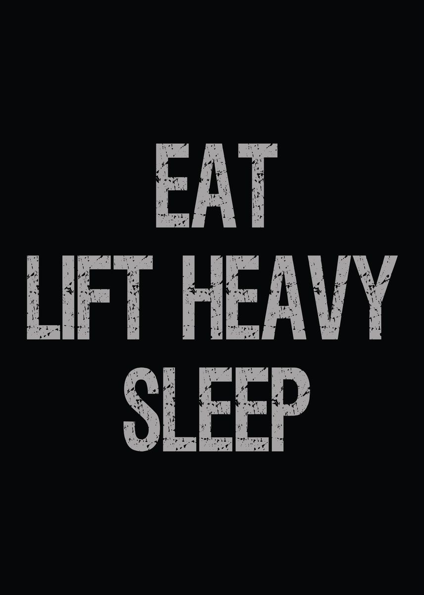 Eat Lift Sleep 