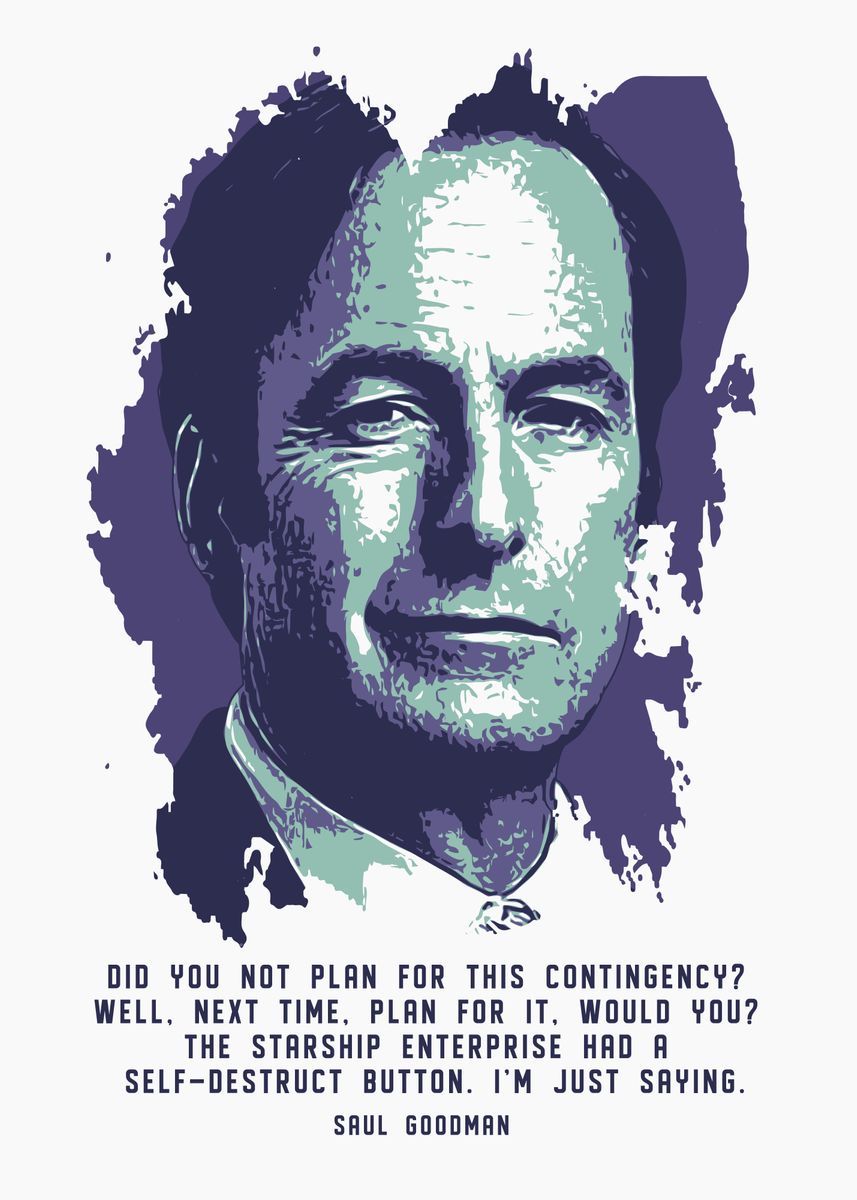 'Saul Goodman Quote Poster ' Poster by Rizky Irawan Displate