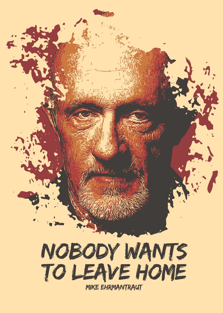 Mike Ehrmantraut Quote Art Poster