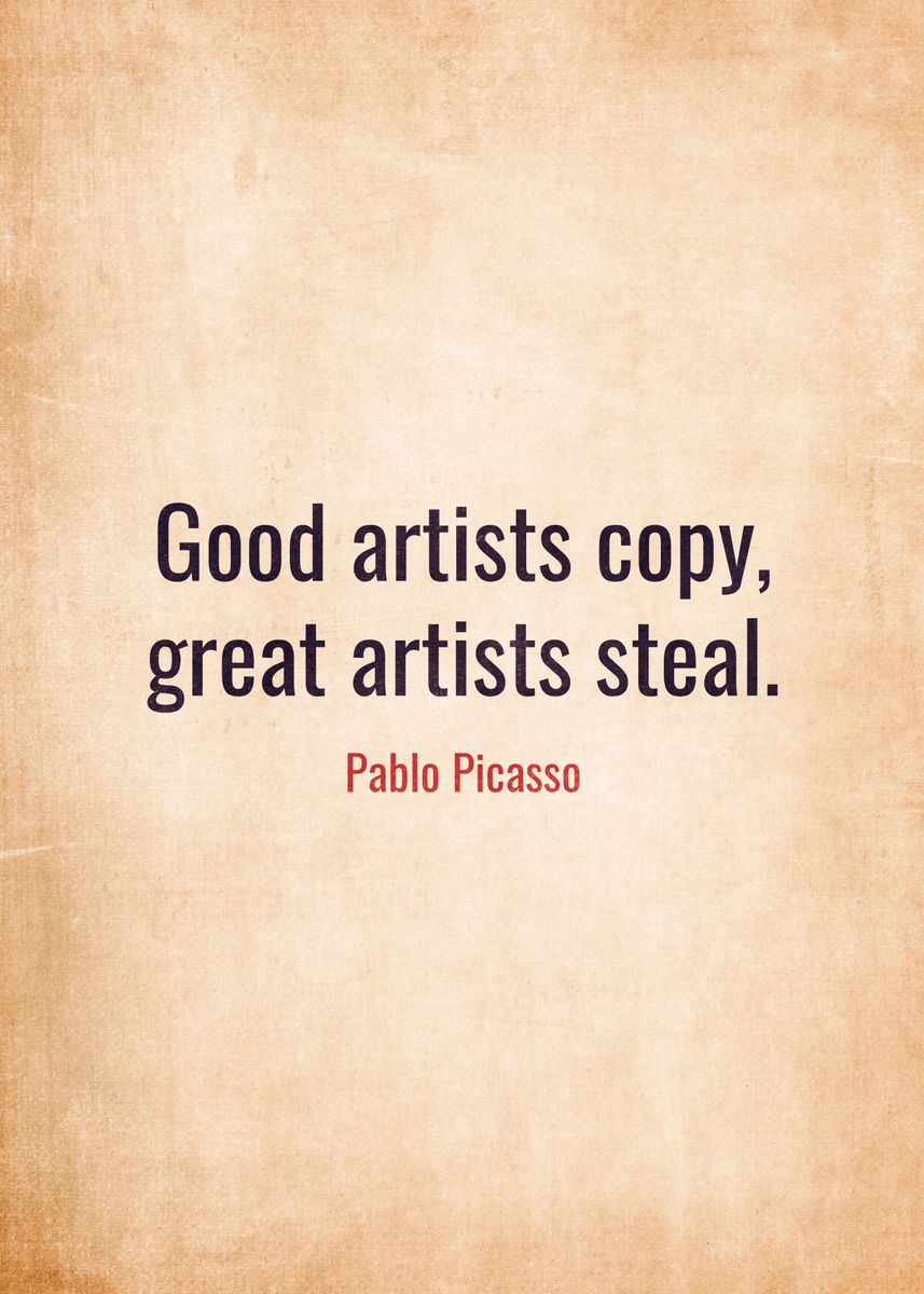 'Quotes Pablo Picasso' Poster, Picture, Metal Print, Paint By Dicky ...