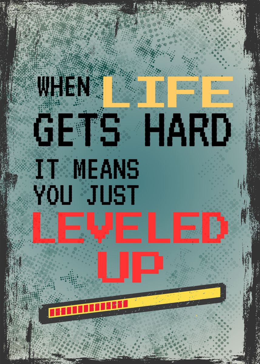 'Level Up Gamer Quote' Poster by PosterWorld  | Displate