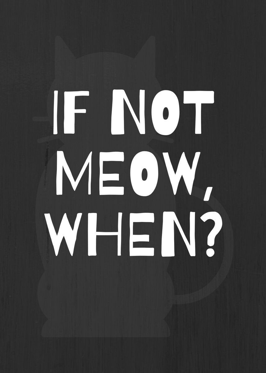 'Cat poster quote' Poster, picture, metal print, paint by SoulArt Shop ...