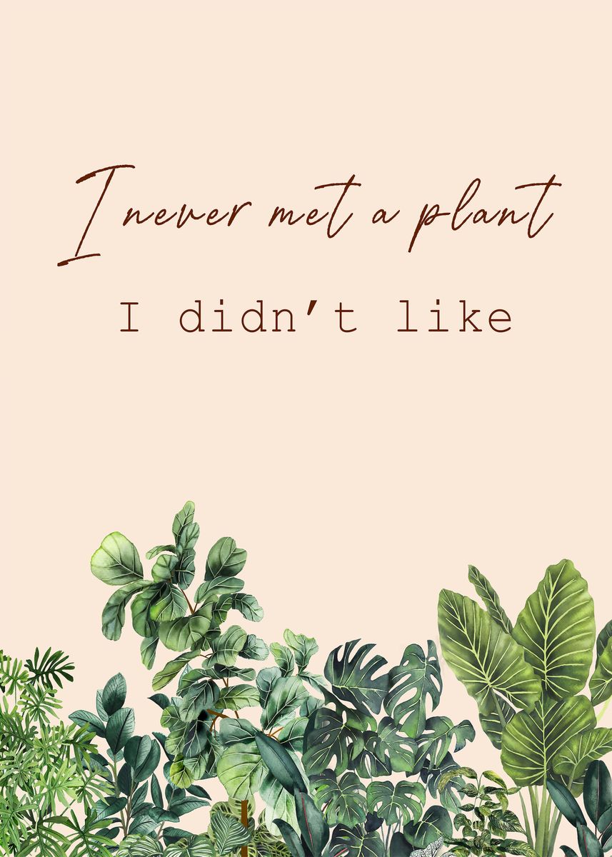 'I love all plants' Poster by Gush Art Studio | Displate