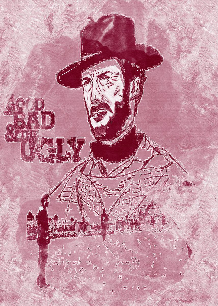 'The Good the Bad and the ' Poster, picture, metal print, paint by ...