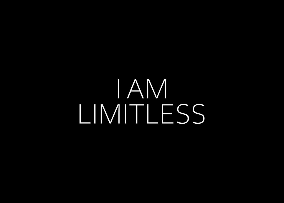 'I Am Limitless' Poster by Zane Bradshaw | Displate