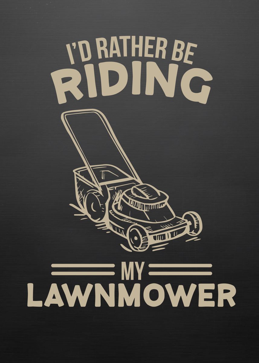 'Lawn Mowing Funny Mower' Poster by Biglui Displate