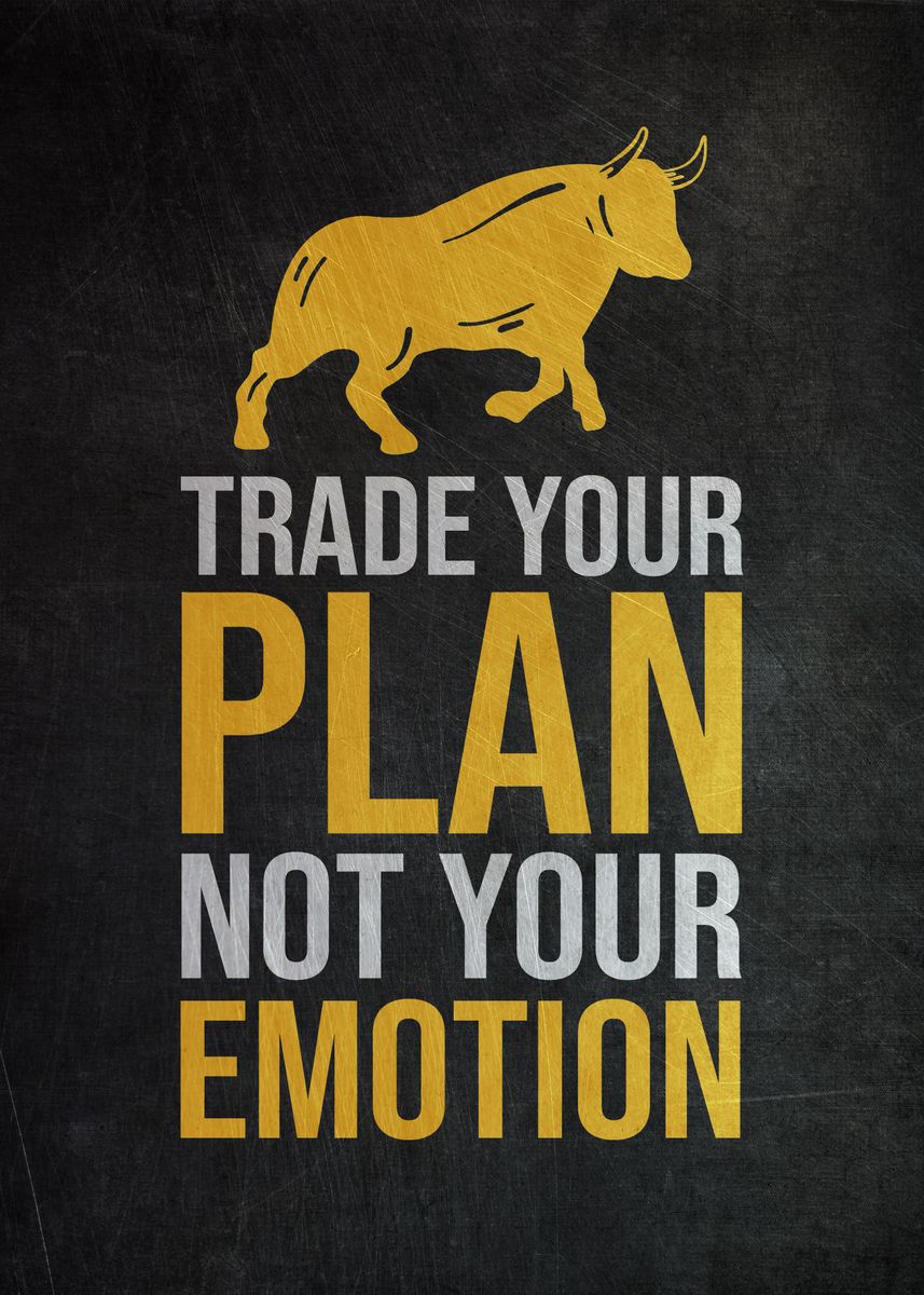 'trade Your Plan' Poster, Picture, Metal Print, Paint By Posterworld 