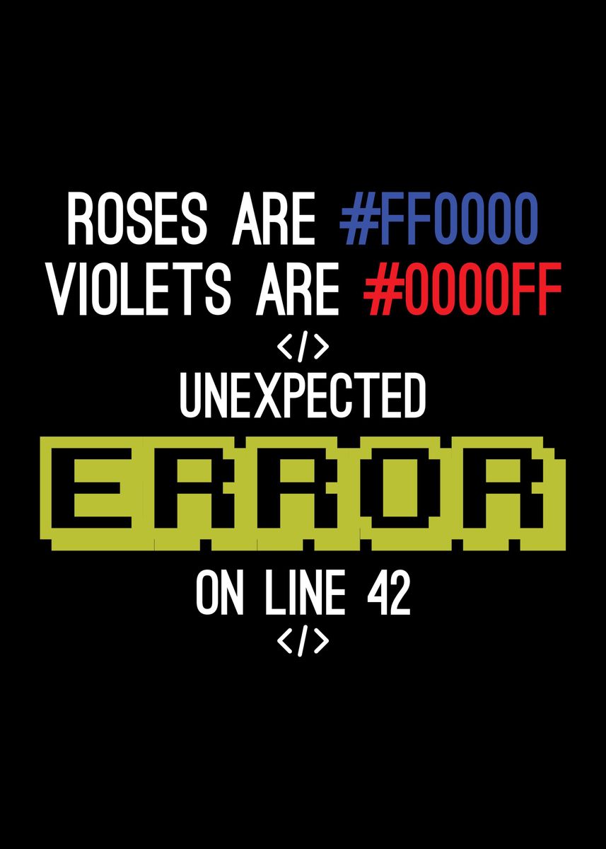 'Programmer Hex Code Error' Poster, picture, metal print, paint by ...