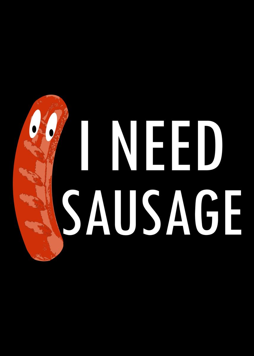 'German Sausage Funny T s' Poster by John DonJoe Displate