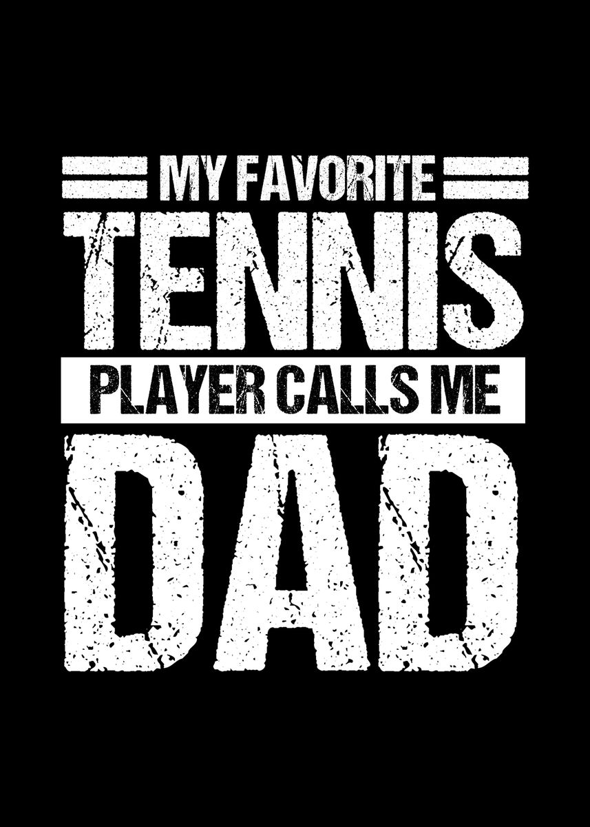 'Tennis Dad' Poster by BoredKoalas Displate