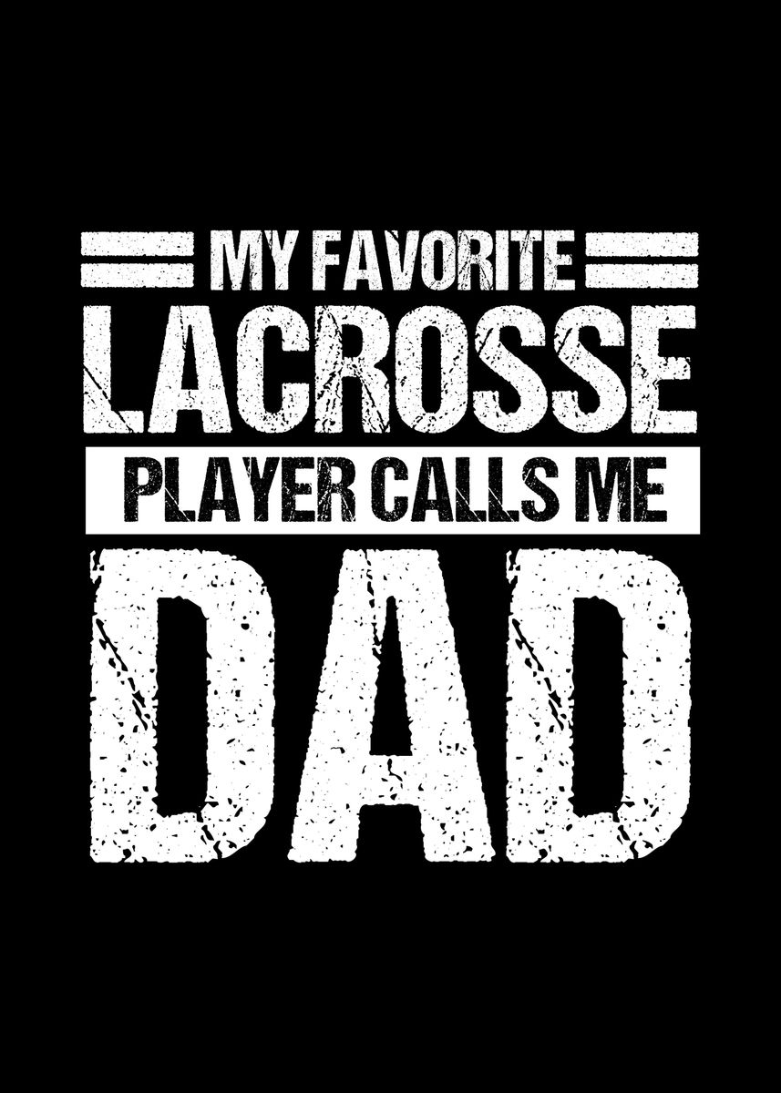 'Lacrosse Dad' Poster by BoredKoalas Displate