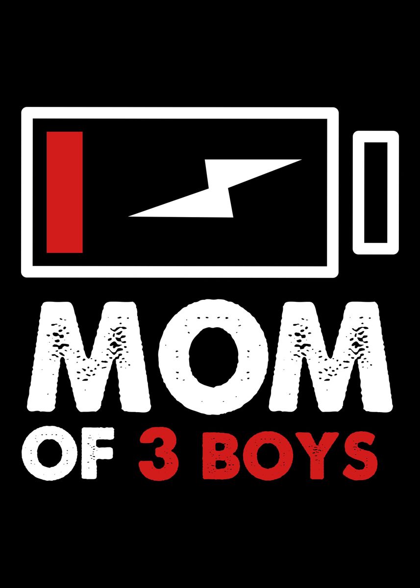 'Mom 3 Boys' Poster, Picture, Metal Print, Paint By Cooldruck | Displate