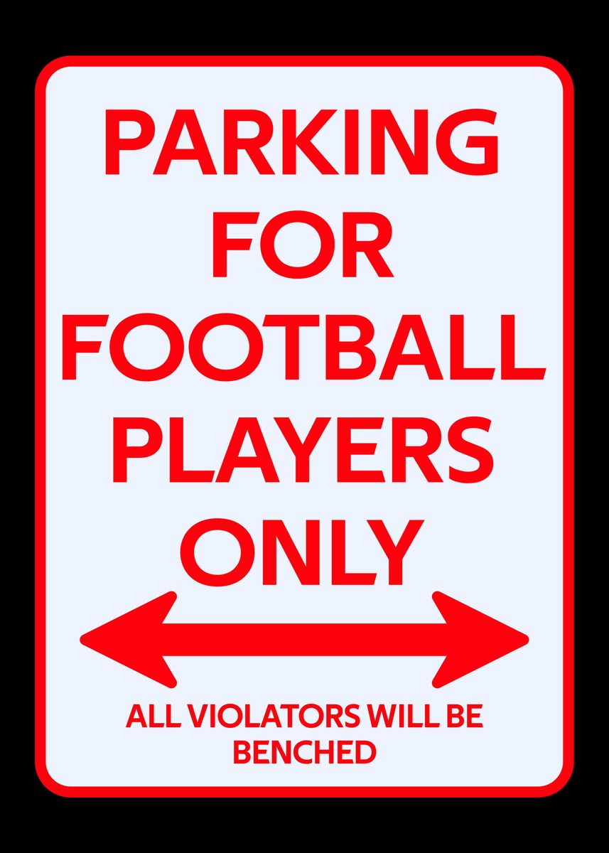 'Football Player Parking' Poster by schmidde | Displate