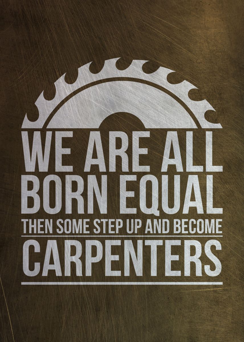 'Carpenter Funny Design' Poster By PosterWorld | Displate