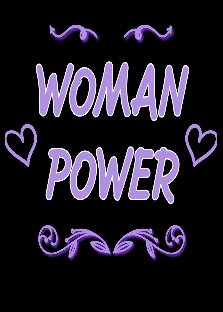 'Women power saying for' Poster by sytacdesign Displate