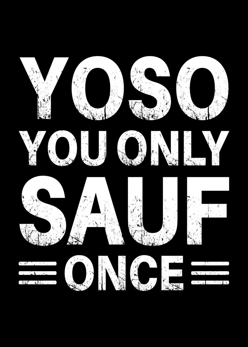 'Saufen Spruch Lustig' Poster by HumbaHarry Geitner Displate