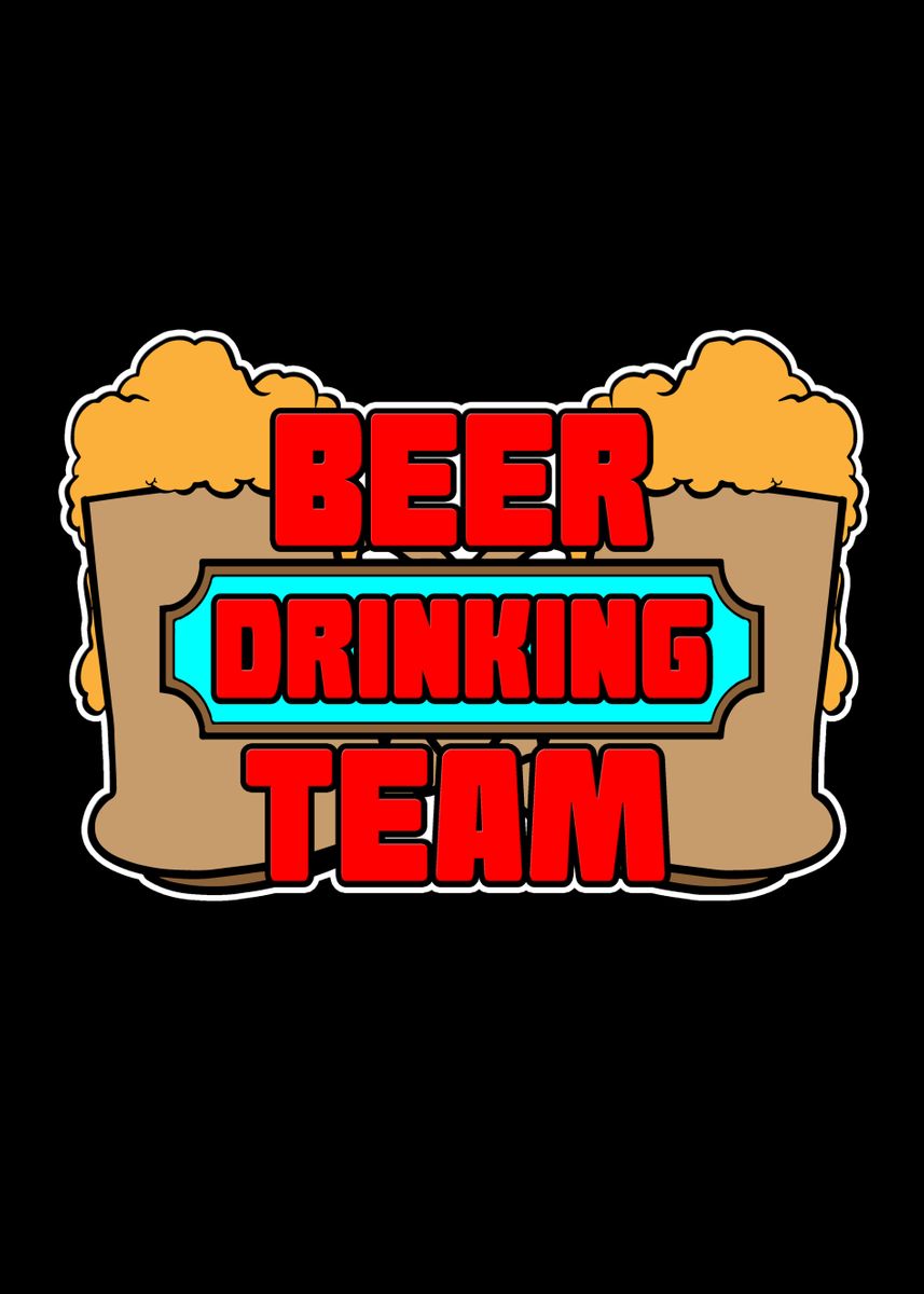 'Beer drinking team' Poster, picture, metal print, paint by Norden ...