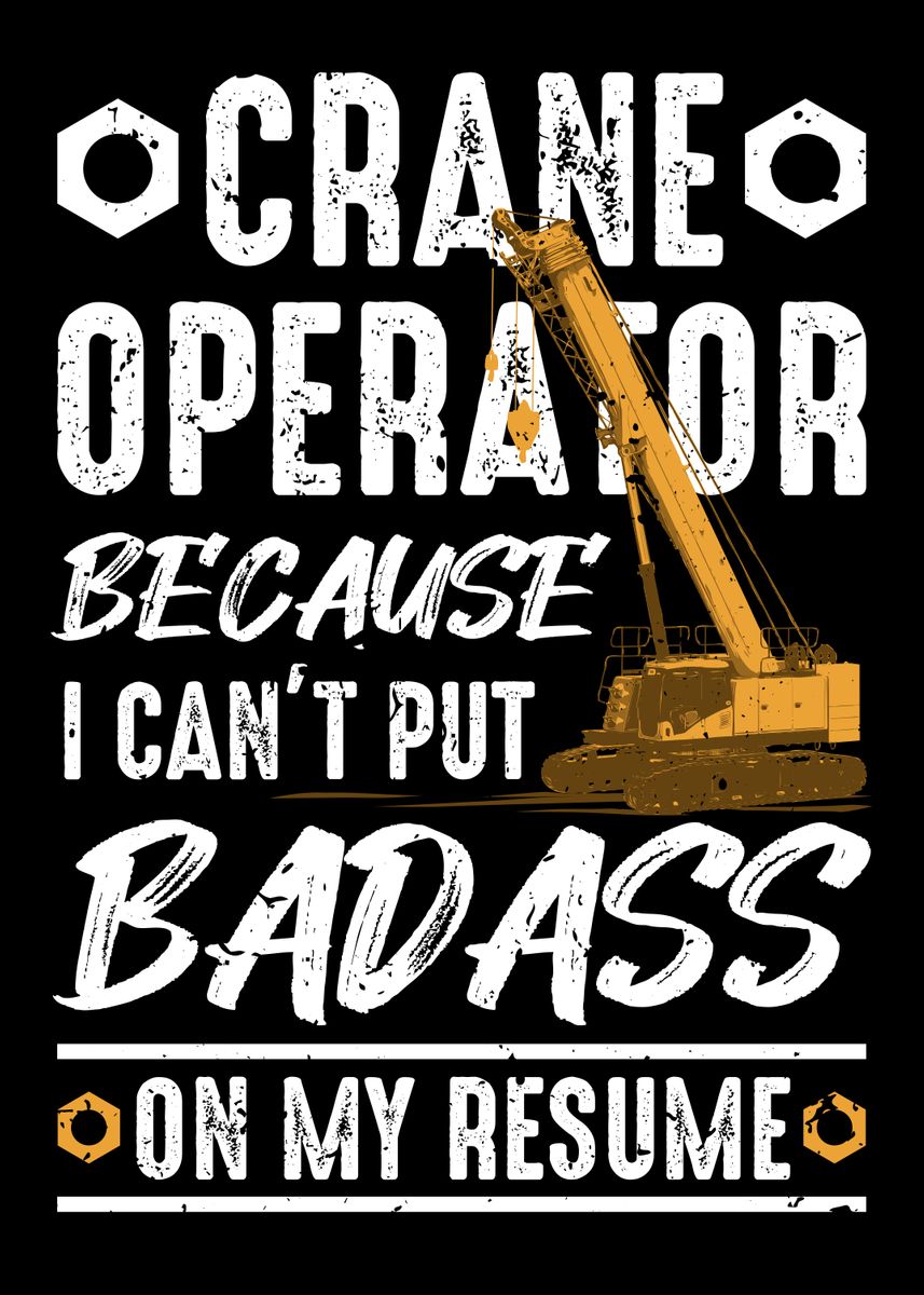 'Badass Crane Operator' Poster by platenum | Displate