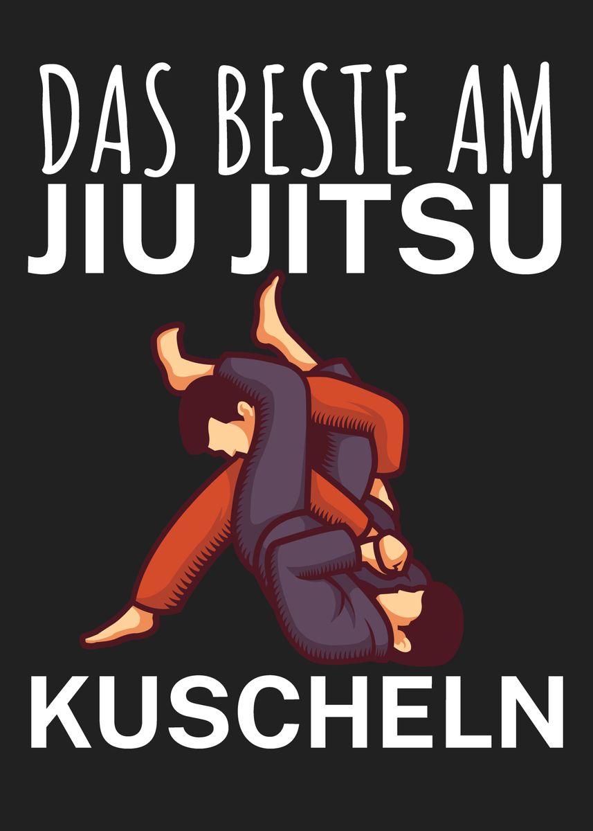 'Jiu Jitsu Kuscheln' Poster, Picture, Metal Print, Paint By Maxdesign ...