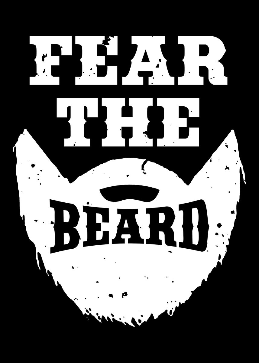 The beard fear Fear the