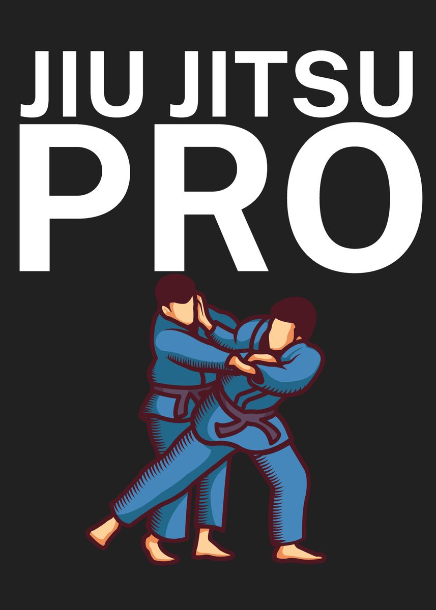 'Jiu Jitsu Pro' Poster By Maxdesign | Displate