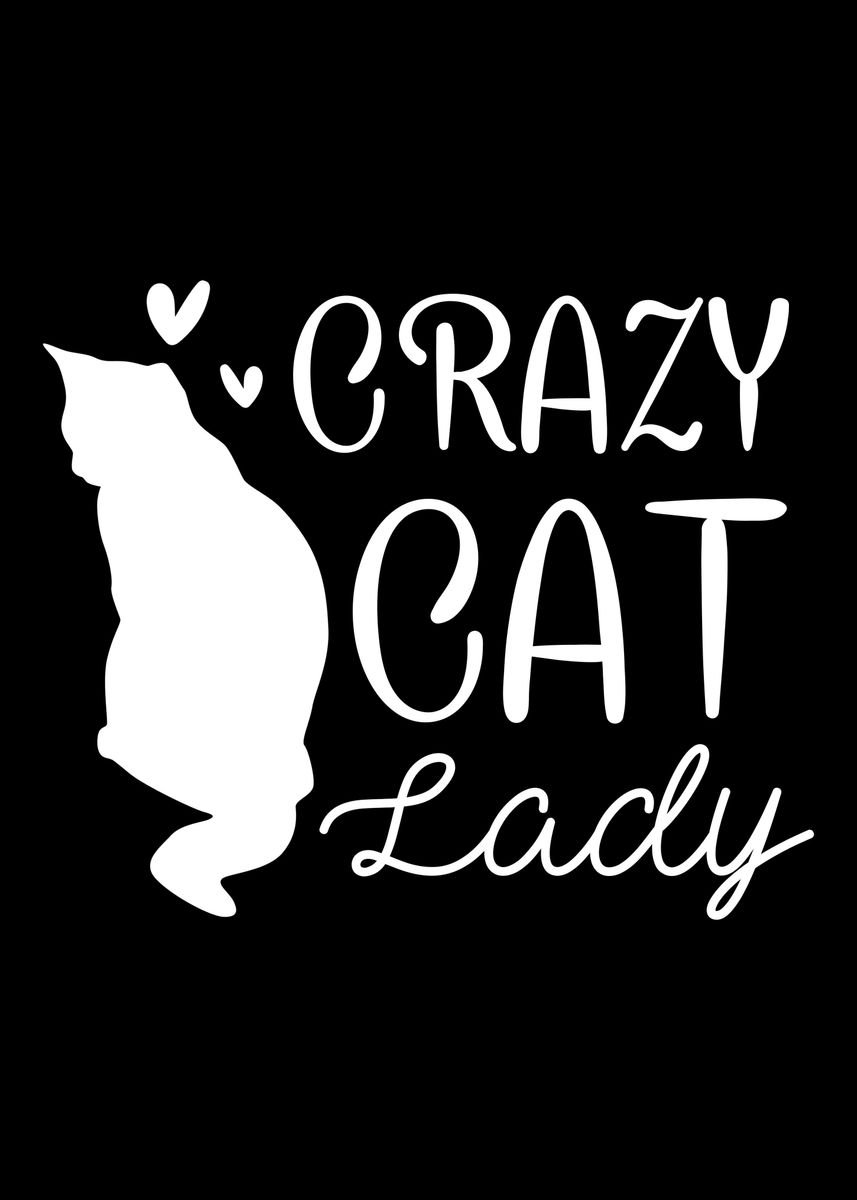 'Crazy Cat Lady' Poster by Cooldruck | Displate