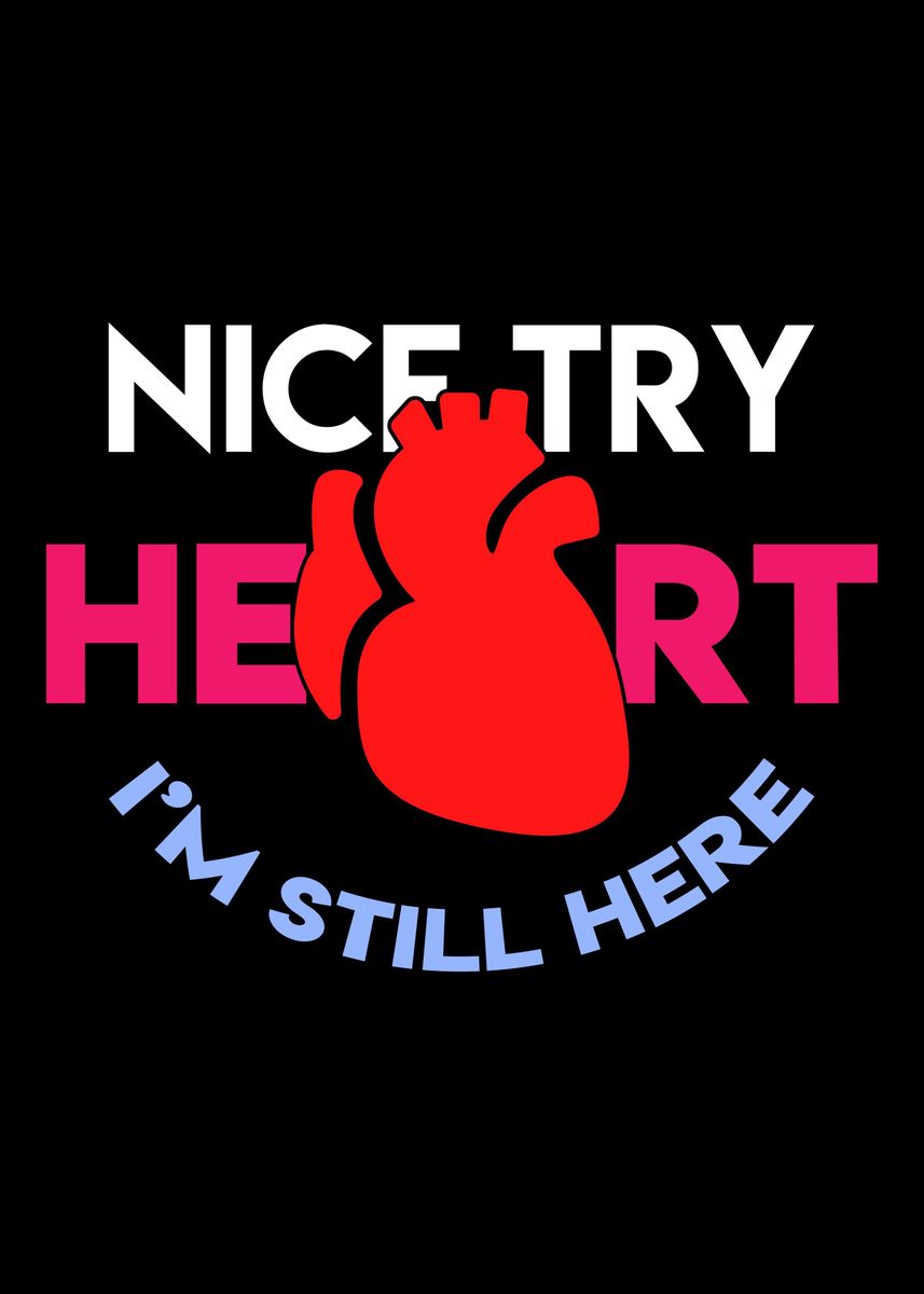 'Funny Heart Surgery Im S' Poster, picture, metal print, paint by